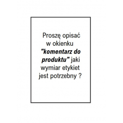 Etykiety samoprzylepne A4 op/100szt - wymiar na zamówienie - proszę opisać w komentarzu